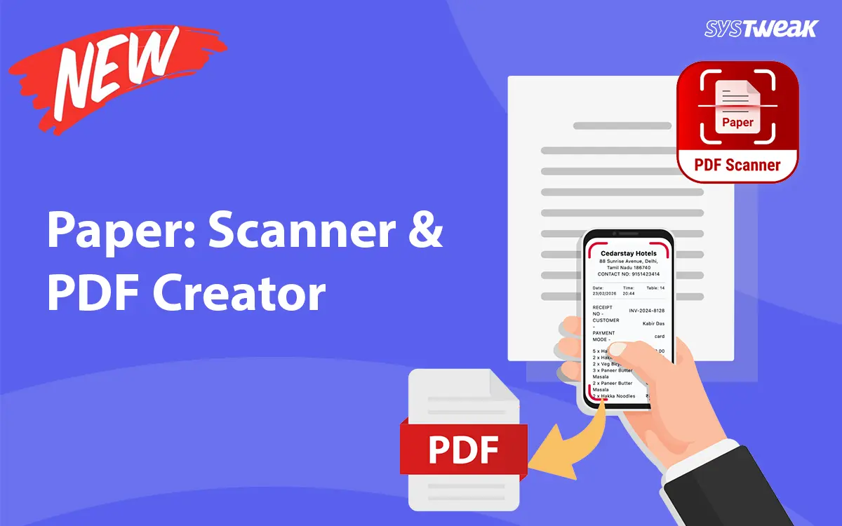 Systweak Software Launches Paper: Scanner & PDF Creator for Android